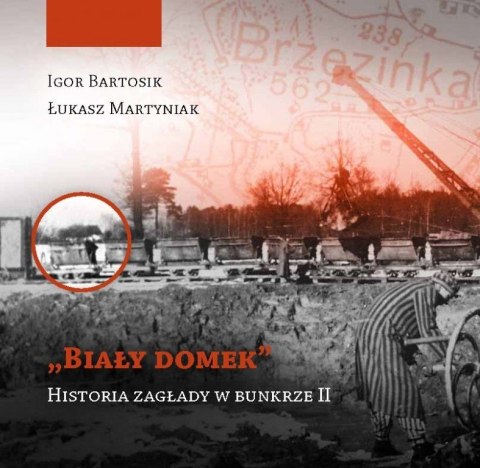 Biały domek Historia zagłady w bunkrze 2