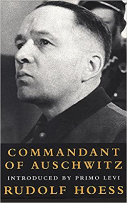 Commandant of Auschwitz : The Autobiography of Rudolf Hoess