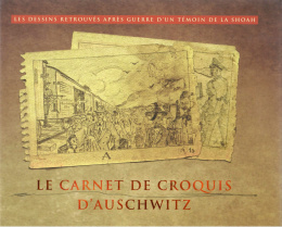 Le Carnet de croquis d'Auschwitz opr. Agnieszka Sieradzka