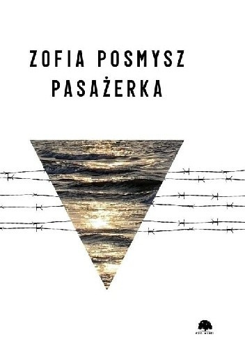 Pasażerka - Zofia Posmysz